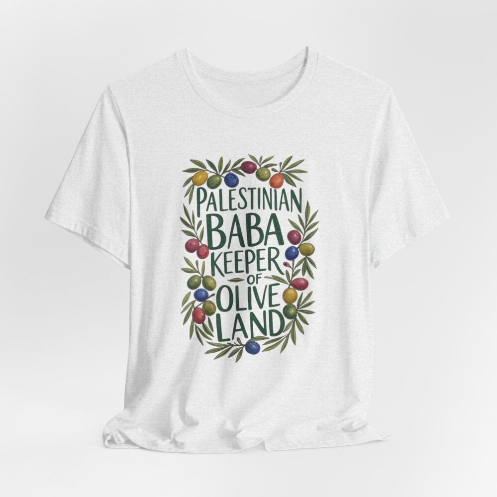 Palestinian Baba T-Shirt | Keeper of Olive Land Unisex Jersey Short Sleeve Tee | Middle Eastern Heritage Gift for Father, Olive Tree Art Tee